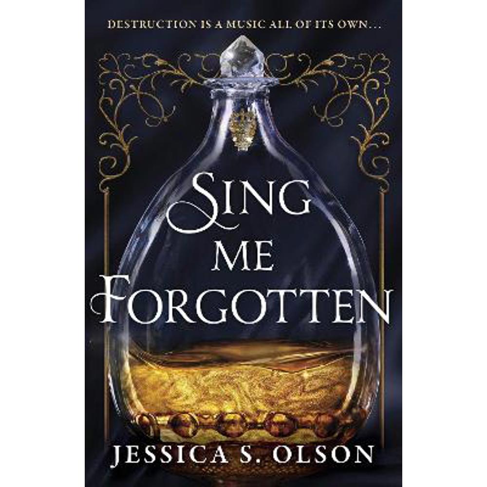Sing Me Forgotten (Paperback) - Jessica S. Olson